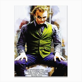 Nobody Panics When Things Go According To Plan Quotes Of Joker Canvas Print