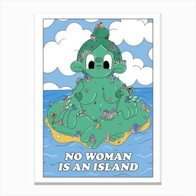 No Woman Is An Island Canvas Print