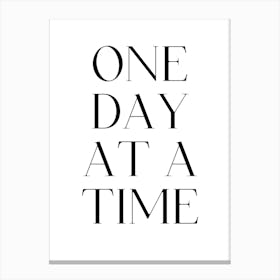 One Day At A Time Canvas Print