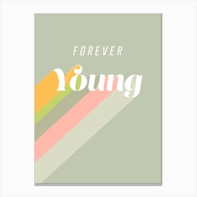 Forever Young Retro Stone Canvas Print