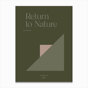Return To Nature Canvas Print