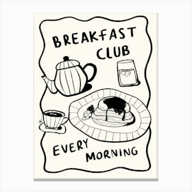Breakfast Club Cream Canvas Print