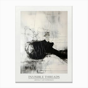 Invisible Threads Abstract Black And White 5 Poster Canvas Print
