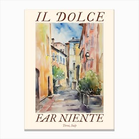 Il Dolce Far Niente Terni, Italy Watercolour Streets 1 Poster Canvas Print