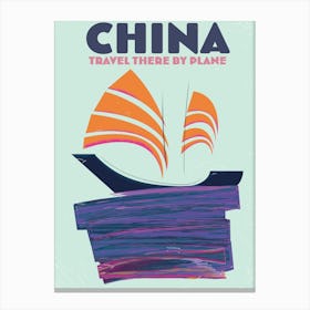 China Junk "Travel there by plane" Canvas Print