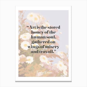 Artist Quote Theodore Dreiser Canvas Print