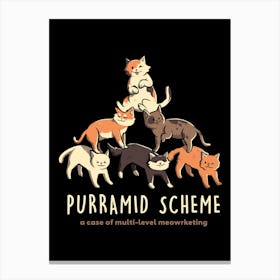 Purramid Scheme - Funny Cute Cat Gift Canvas Print