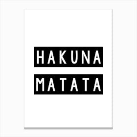 Hakuna Matata Canvas Print