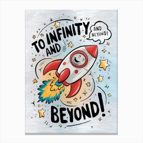 To Infinity And Beyond Canvas Print