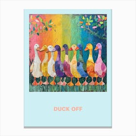 Duck Off Rainbow Poster 2 Canvas Print