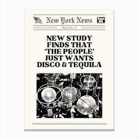 Disco And Tequila Canvas Print