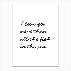 Printable Love Poster "I Love You More Than All the Fish in the Sea", Gift for Wife, Valentines Day, Love Wall Art Canvas Print