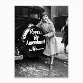 Prohibition, Woman Protester to Repeal 18th Amendment, Vintage Black and White Photo Canvas Print
