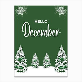 Hello December Canvas Print