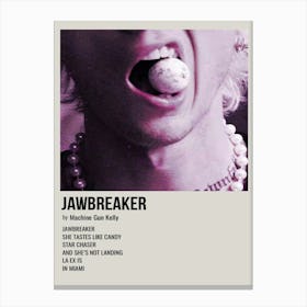 Jawbreaker By Machine Gun Kelly Poster Canvas Print