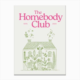 The homebody club green pink wall art Canvas Print