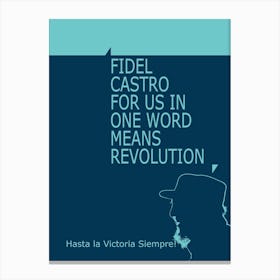 Fidel Castro, Presidente, Cuba, Havana 2 Canvas Print