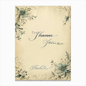 Calligraphy Of An Elegant Thank You Note Swirling And Flourishing Script Positioned Centrally On (1) Canvas Print