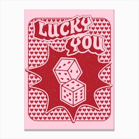 Lucky You Dice in Pink and Red Canvas Print