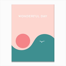 WONDERFUL DAY Canvas Print