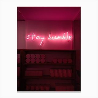 Stay Humble Canvas Print