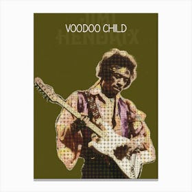 Voodoo Child The Jimi Hendrix Experience Canvas Print
