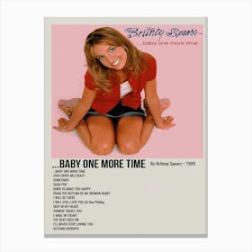 Baby One More Time By Britney Spears 1999 Poster Canvas Print