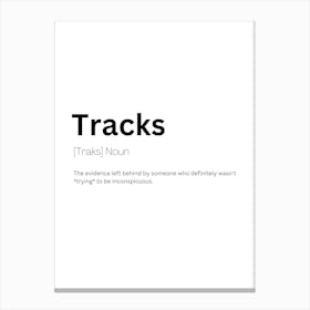 Tracks Definition Meaning Canvas Print