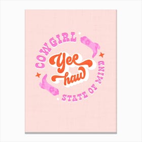 Groovy Typographic YEE HAW - Wild West Cowgirl State of Mind Canvas Print