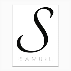 Samuel Typography Name Initial Word Canvas Print