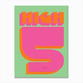 High 5 Canvas Print