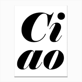 Ciao Typography Canvas Print