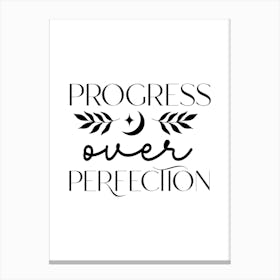 Progress Over Perfection Canvas Print