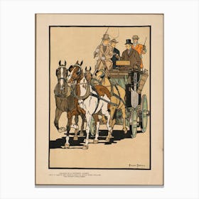 Four Men Riding On Top Of A Carriage Being Drawn By Four Horses, Edward Penfield Canvas Print