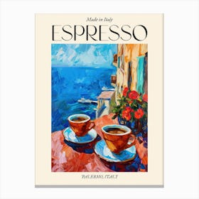 Palermo Espresso Made In Italy 4 Poster Canvas Print