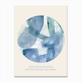 Affirmations I Am A Beacon Of Positivity, And I Attract Positive Opportunities Canvas Print