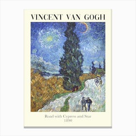Vincent Van Gogh Road With Cypresses And Star Canvas Print