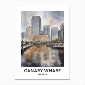 Canary Wharf, London 3 Watercolour Travel Poster Canvas Print