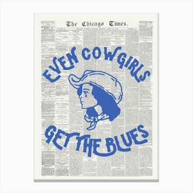 Even Cowgirls Get The Blues | Chicago Times Newspaper Stampe su tela