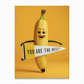 You Are The Best 1 Canvas Print