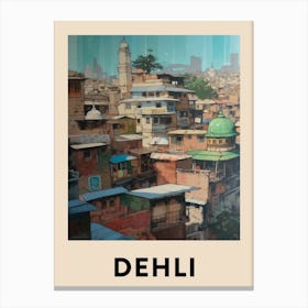 Dehli 4 Vintage Travel Poster Canvas Print