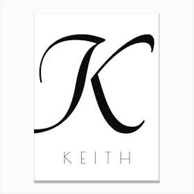 Keith Typography Name Initial Word Canvas Print