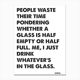 Golden Girls, Sofia, Quote, I Just Drink Whatever's In The Glass, Wall Print, Wall Art, Poster, Print, Canvas Print