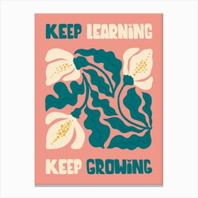 Keep Learning Keep Growing Boho Botanical Matisse Style Canvas Print