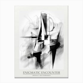 Enigmatic Encounter Abstract Black And White 6 Poster Canvas Print