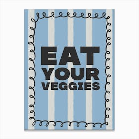 Eat Your Veggies Cute Blue Kitchen Canvas Print