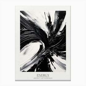 Energy Abstract Black And White 4 Poster Canvas Print