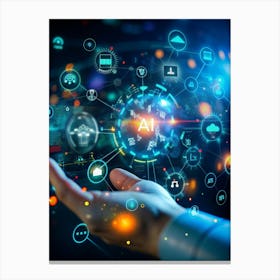 A Hand Holding A Glowing Orb With Ai Written Inside, Surrounded By Digital Icons Related To Various Industries And Technologies Canvas Print