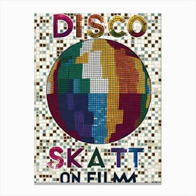 Disco Skatt On Film Canvas Print