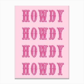 Howdy Pink Western Print Canvas Print